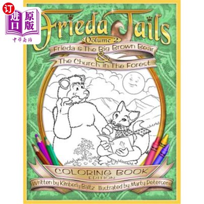 海外直订Frieda Tails Coloring Book Volume 2: Frieda & the Big Brown Bear & the Church i 弗丽达尾巴着色书卷2:弗丽达