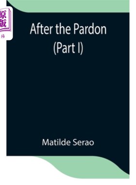 海外直订After the Pardon (Part I) 赦免后(第一部分)