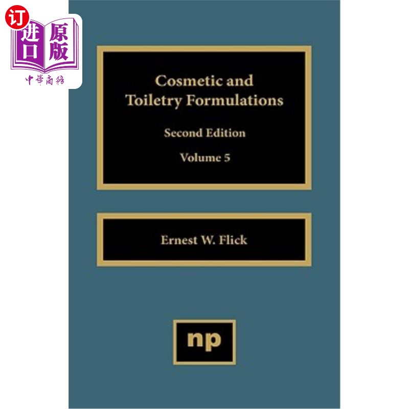 海外直订Cosmetic and Toiletry Formulations, Vol. 5 化妆品和化妆品配方，第5卷