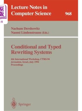 海外直订Conditional and Typed Rewriting Systems: 4th International Workshop, Ctrs-94, Je 条件和类型重写系统：第四届
