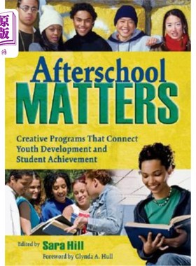 海外直订Afterschool Matters: Creative Programs That Connect Youth Development and Studen 课后事务：连接青年发展和学