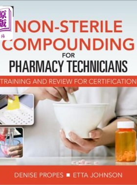 海外直订医药图书Non-Sterile for Pharm Techs-Text and Certification Review 药学技术文本和认证审查非无菌