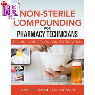海外直订医药图书Non-Sterile for Pharm Techs-Text and Certification Review 药学技术文本和认证审查非无菌