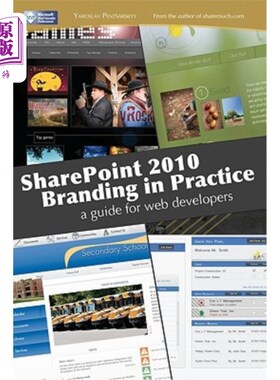 海外直订SharePoint 2010 branding in practice: a guide for web developers SharePoint 2010品牌实践：开发者指南