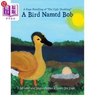 鸟 Named Sage 海外直订A 一只叫鲍勃 一个圣人对丑小鸭 Duckling Bob Ugly The 重述 Retelling Bird