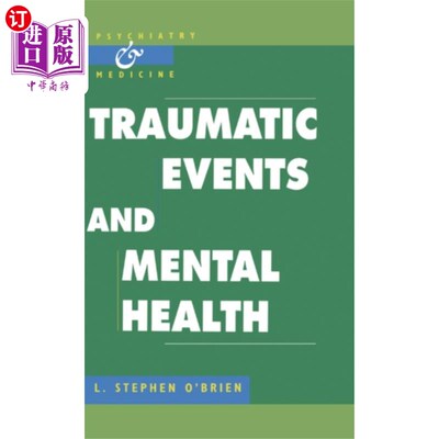 海外直订医药图书Traumatic Events and Mental Health 创伤事件与心理健康
