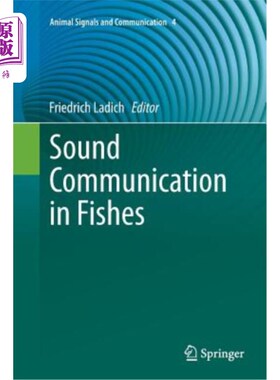 海外直订Sound Communication in Fishes 鱼类的声音交流