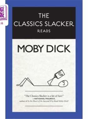 海外直订The Classics Slacker Reads Moby Dick 经典懒鬼读白鲸记