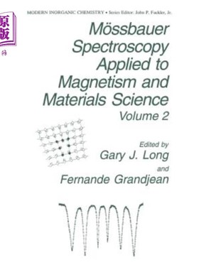 海外直订M?ssbauer Spectroscopy Applied to Magnetism and Materials Science M_ssbauer光谱学在磁学和材料科学中的应用