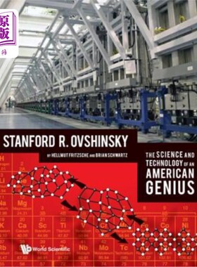 海外直订Science and Technology of an American Genius, The: Stanford R Ovshinsky 美国天才的科学和技术：斯坦福·R·奥夫