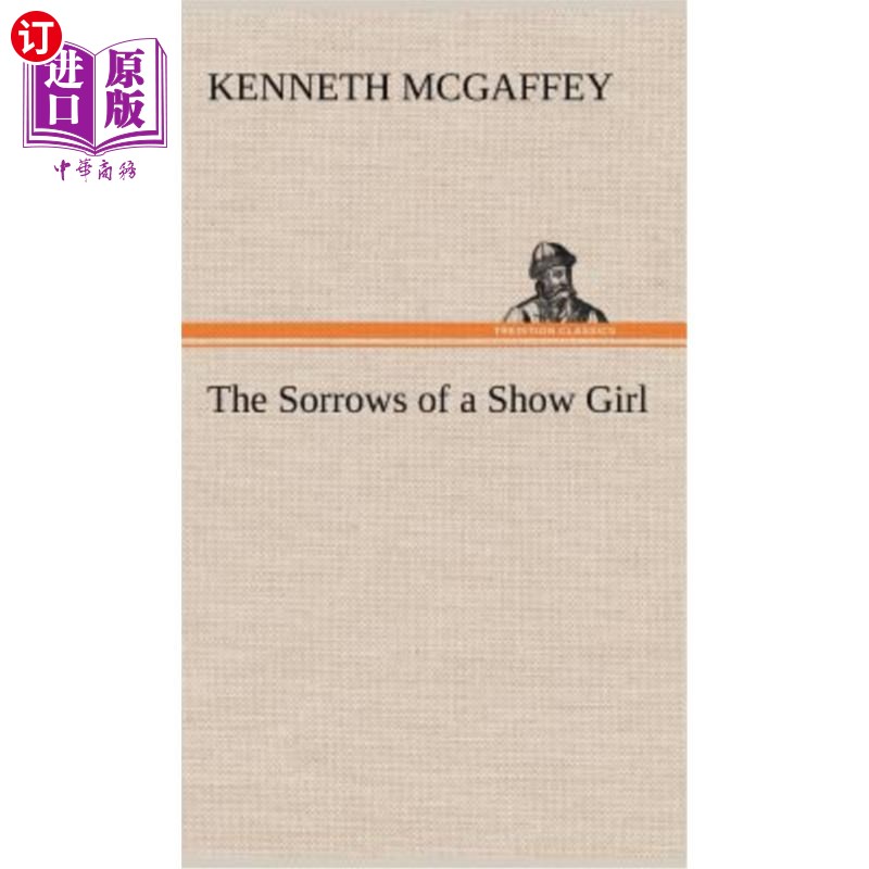 海外直订The Sorrows of a Show Girl 演艺女孩的悲伤