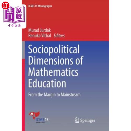 海外直订Sociopolitical Dimensions of Mathematics Education: From the Margin to Mainstrea 数学教育的社会政治维度：从