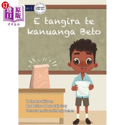 海外直订Beto Wants the Prize - E tangira te kanuanga Beto (Te Kiribati) Beto想要奖赏- E tangira te kanu