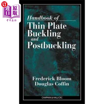海外直订Handbook of Thin Plate Buckling and Postbuckling 薄板屈曲和后屈曲手册