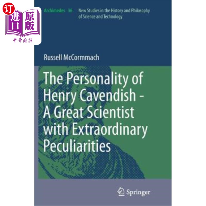 海外直订The Personality of Henry Cavendish - A Great Scientist with Extraordinary Peculi 亨利·卡文迪什的性格——一