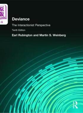 海外直订Deviance: The Interactionist Perspective 偏离：互动主义视角