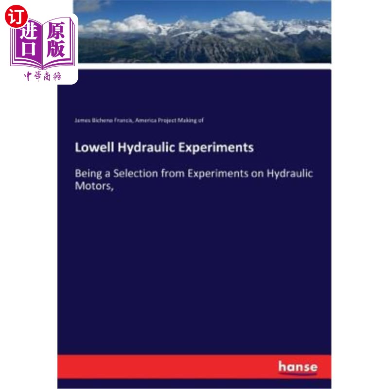 海外直订Lowell Hydraulic Experiments 洛厄尔水力实验 书籍/杂志/报纸 原版其它 原图主图
