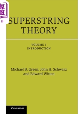 超弦理论 25周年纪念版 卷一 Superstring Theory 英文原版 Michael B Green 广义相对论 基本粒子理论【中商原版】