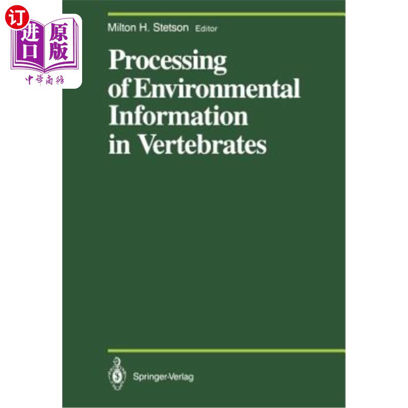 海外直订Processing of Environmental Information in Vertebrates 脊椎动物环境信息的处理