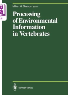海外直订Processing of Environmental Information in Vertebrates 脊椎动物环境信息的处理
