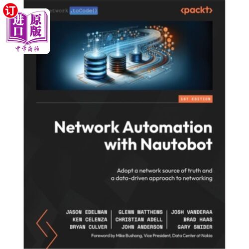 海外直订Network Automation with Nautobot: Adopt a network source of truth and a data-dri 使用Nautobot