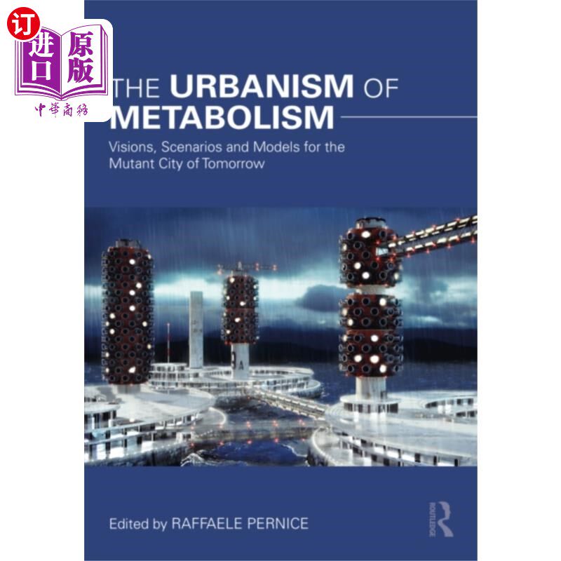 海外直订Urbanism of Metabolism 新陈代谢的城市主义