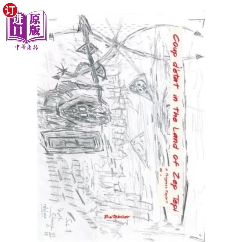 海外直订Coup d'état in the Land of Zep Tepi: A Progress Report 政变état在Zep Tepi的土地:进度报告