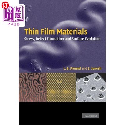 海外直订Thin Film Materials: Stress, Defect Formation and Surface Evolution 薄膜材料：应力、缺陷形成和表面演变