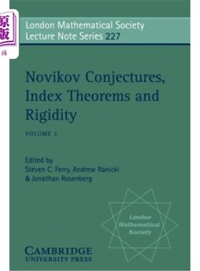海外直订Novikov Conjectures, Index Theorems, and Rigidity: Volume 2 诺维科夫猜想、指数定理和刚性：第2卷