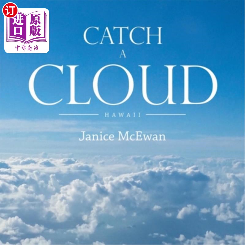海外直订Catch a Cloud: Hawaii 抓住一朵云:夏威夷