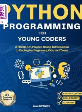 海外直订Python Programming for Young Coders: A Hands-On, Project-Based Introduction to C 面向年轻程序员的Py