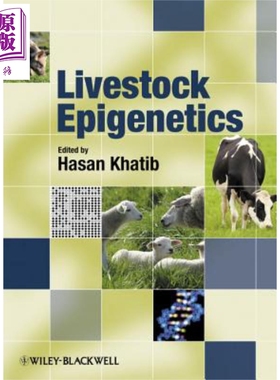 现货 牲畜实验胚胎学 Livestock Epigenetics Hasan Khatib 英文原版 中商原版 Wiley【中商原版】