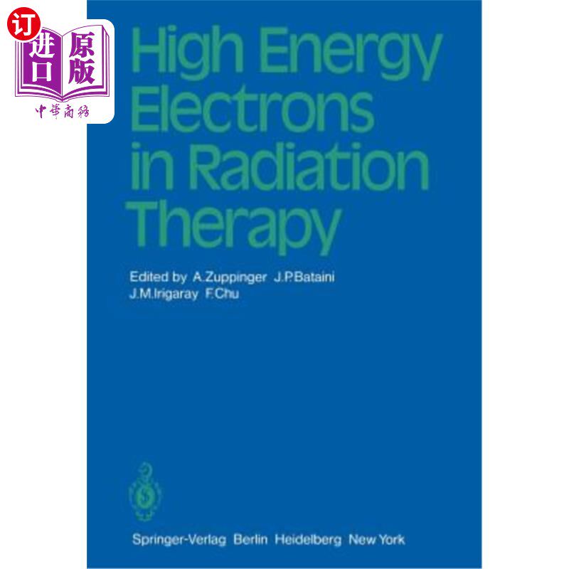 海外直订医药图书High Energy Electrons in Radiation Therapy 高能电子在放射治疗中的应用