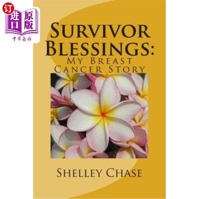 海外直订医药图书Survivor Blessings: My Breast Cancer Story 幸存者祝福:我的乳腺癌故事