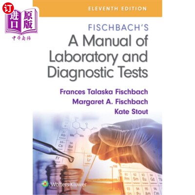 海外直订医药图书Fischbach's a Manual of Laboratory and Diagnostic Tests 《菲施巴赫实验室和诊断测试手册》