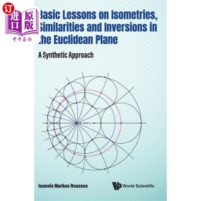 海外直订Basic Lessons On Isometries, Similarities And In... 欧几里得平面上等距、相似和反演的基础课程:综合方法