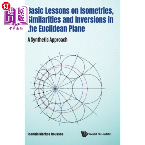 海外直订Basic Lessons On Isometries, Similarities And In... 欧几里得平面上等距、相似和反演的基础课程:综合方法