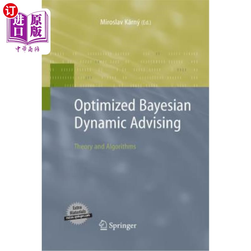 海外直订Optimized Bayesian Dynamic Advising: Theory and Algorithms 优化贝叶斯动态建议:理论与算法