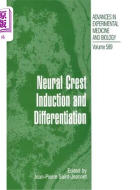 海外直订医药图书Neural Crest Induction and Differentiation 神经嵴的诱导与分化