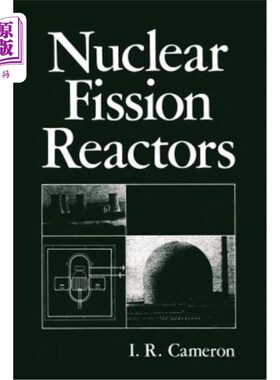 海外直订Nuclear Fission Reactors 核裂变反应堆