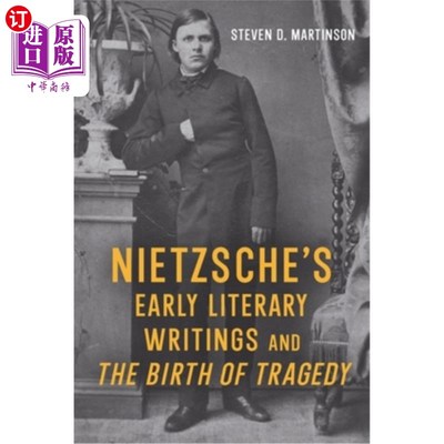 海外直订Nietzsche's Early Literary Writings and the Birth of Tragedy 尼采早期文学创作与悲剧的诞生