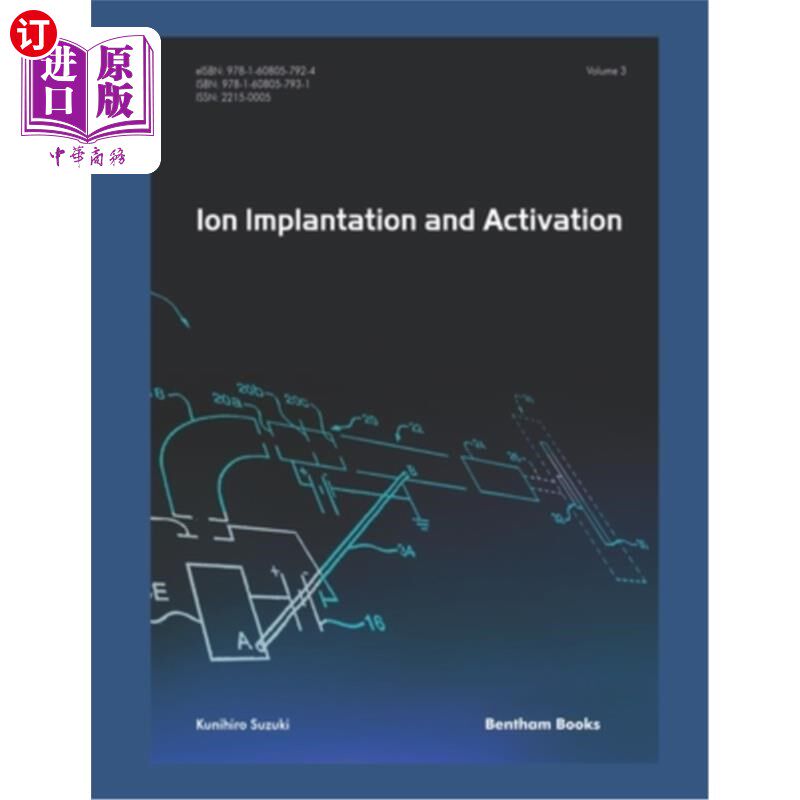 海外直订Ion Implantation and Activation: Volume 3 离子注入和激活:卷3