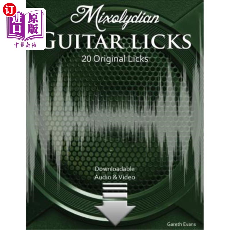 海外直订Mixolydian Guitar Licks: 20 Original Funk Rock Licks with Audio & Video Mixolydian吉他舔：20个原始