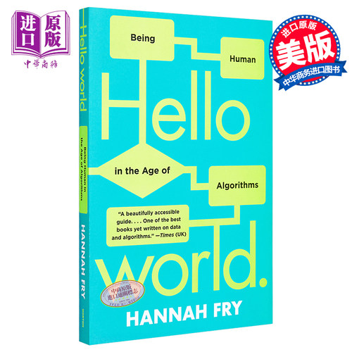 Hello World: Being Human in the Age of Algorithms 英文原版 打开算法黑箱： 反噬的AI、走钟的运算 Hannah Fry 人工智能