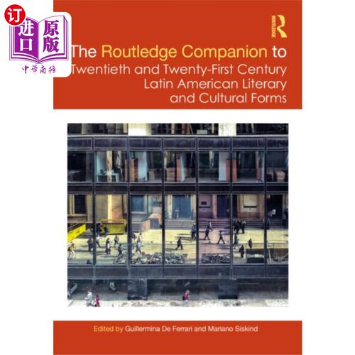 海外直订Routledge Companion to Twentieth and Twenty-Firs... 劳特利奇20和21世纪拉丁美洲文学和文化形式指南