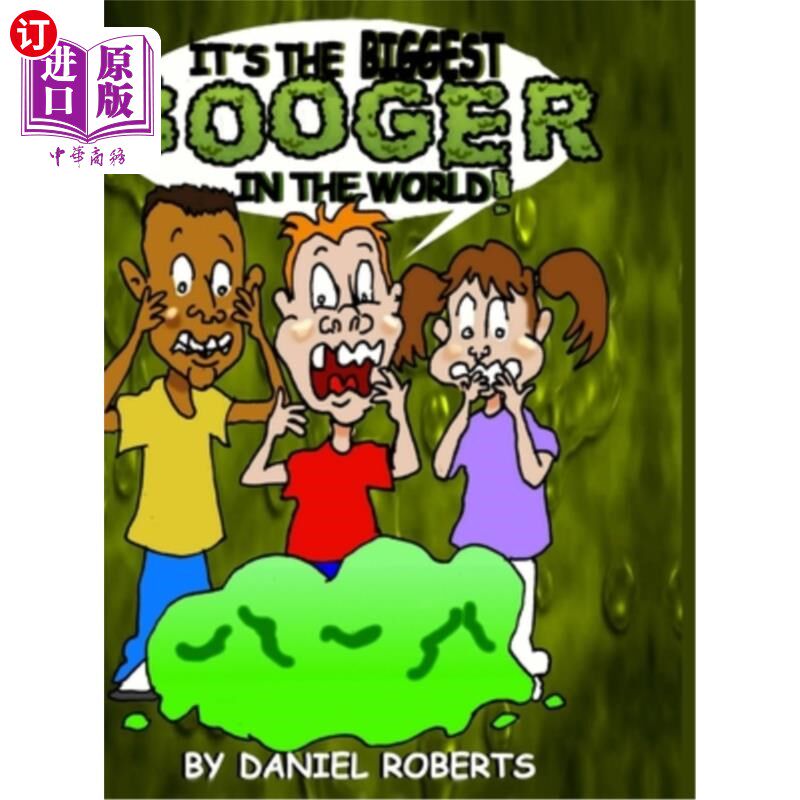 海外直订It's the Biggest Booger in the World 它是世界上最大的鼻涕虫