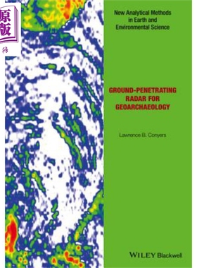 现货 地质考古学的探地雷达（丛书） Ground Lawrence Conyers 英文原版 中商原版 Wiley【中商原版】