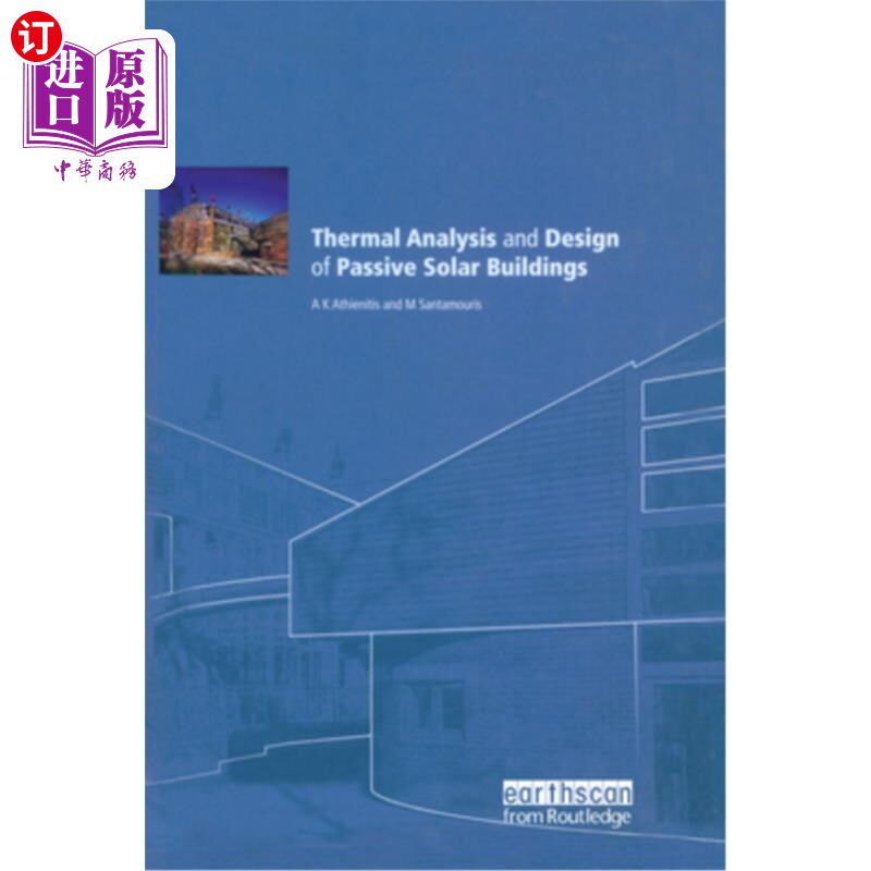 海外直订Thermal Analysis and Design of Passive Solar Buildings 被动式太阳能建筑热分析与设计