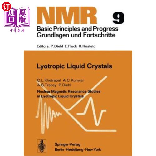海外直订Nuclear Magnetic Resonance Studies in Lyotropic Liquid Crystals: Nuclear Magneti 溶性液晶的核磁共振研究:溶