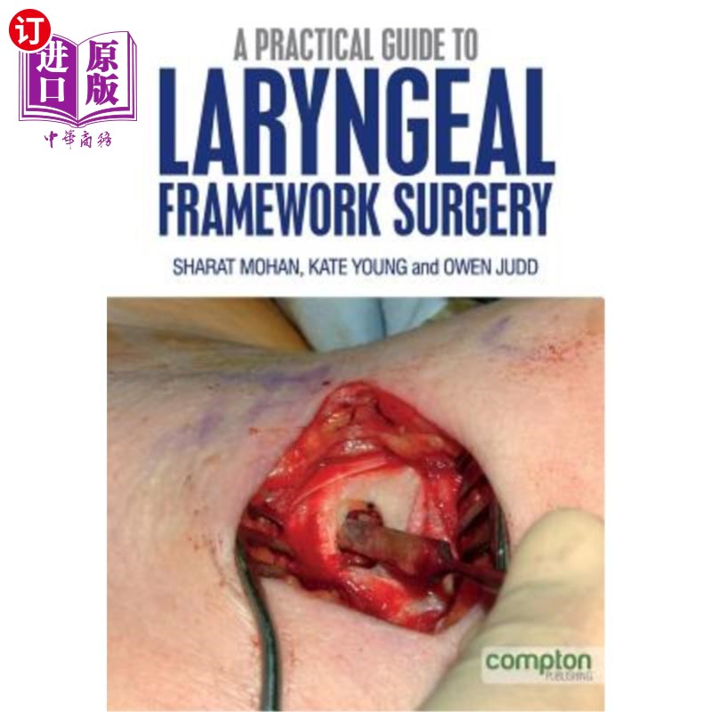 海外直订医药图书A Practical Guide to Laryngeal Framework Surgery 喉部框架手术实用指南